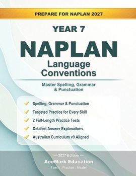 NAPLAN Year 7 Language Conventions: Master Spelling, Grammar & Punctuation