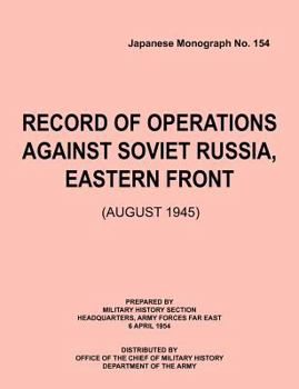 Record of Operations Against Soviet Russia, Eastern Front (August 1945)