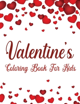 Paperback Valentine's Coloring Book For Kids: Valentine's For Girlfriend Book