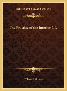 Hardcover The Practice of the Interior Life Book