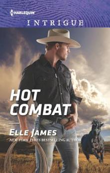 Hot Combat - Book #1 of the Ballistic Cowboys