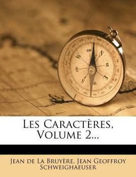 Paperback Les Caract?res, Volume 2... [French] Book