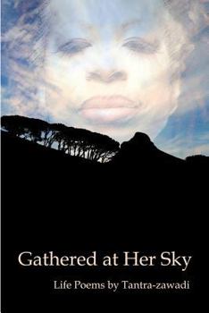 Paperback Gathered at Her Sky: Life Poems Book