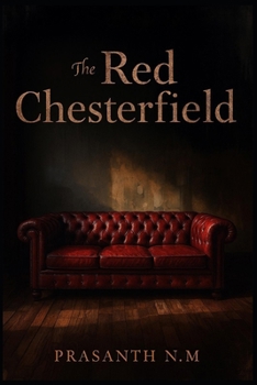 The Red Chesterfield: Secrets from a Hometown Past