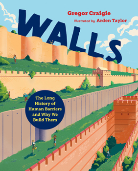 Hardcover Walls: The Long History of Human Barriers and Why We Build Them Book