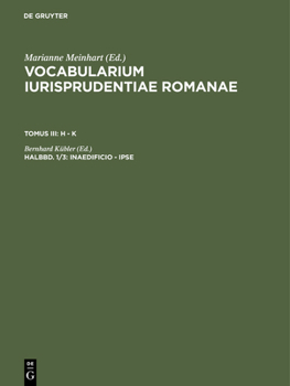 Hardcover Vocabularium iurisprudentiae Romanae, Halbbd. 1/3, inaedificio - ipse [Latin] Book