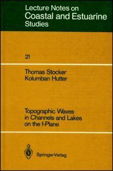 Paperback Topographic Waves in Channels and Lakes on the F-Plane Book