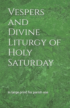 Paperback Vespers and Divine Liturgy of Holy Saturday Book