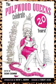 Paperback The Pulpwood Queens Celebrate 20 Years! Book