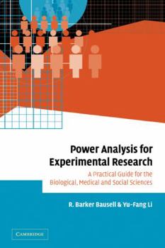 Paperback Power Analysis for Experimental Research: A Practical Guide for the Biological, Medical and Social Sciences Book