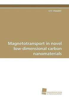 Paperback Magnetotransport in Novel Low-Dimensional Carbon Nanomaterials Book