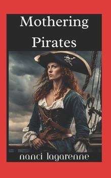 Paperback Mothering Pirates Book