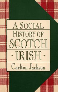 Paperback A Social History of the Scotch-Irish Book