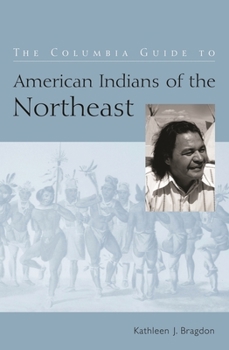 Hardcover The Columbia Guide to American Indians of the Northeast Book