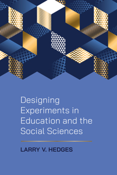 Designing Experiments in Education and the Social Sciences