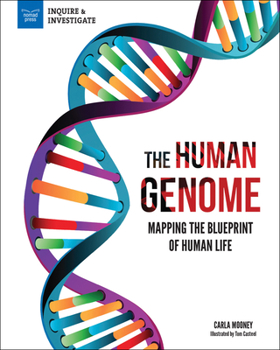 Hardcover The Human Genome: Mapping the Blueprint of Human Life Book