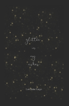 Paperback glitter in my ashes Book