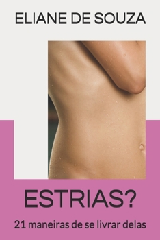 Paperback Estrias?: 21 maneiras de se livrar delas [Portuguese] Book