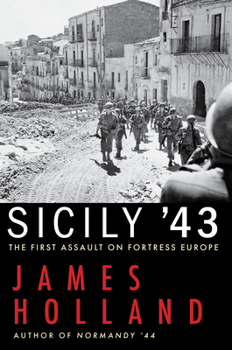 Paperback Sicily '43: The First Assault on Fortress Europe Book