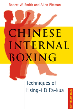 Paperback Chinese Internal Boxing: Techniques of Hsing-i & Pa-kua Book