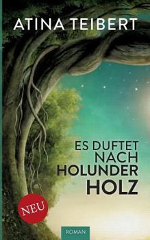 Paperback Es duftet nach Holunderholz [German] Book