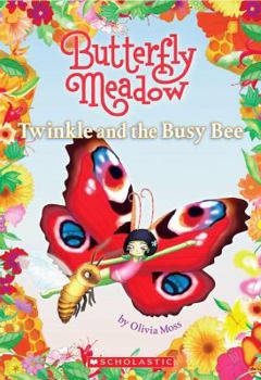 Paperback Butterfly Meadow #6: Twinkle and the Busy Bee Book