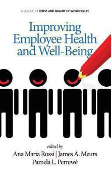 Hardcover Improving Employee Health and Well Being (Hc) Book