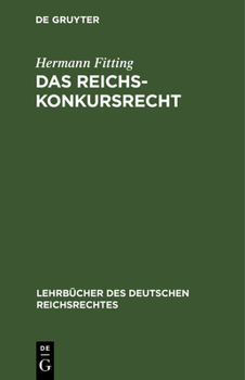 Hardcover Das Reichs-Konkursrecht [German] Book