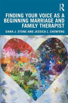 Paperback Finding Your Voice as a Beginning Marriage and Family Therapist Book