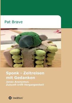 Paperback Sponk - Zeitreisen mit Gedanken [German] Book