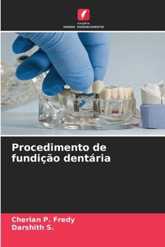 Procedimento de fundição dentária (Portuguese Edition)