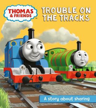 Paperback Thomas & Friends: Trouble on the Tracks: A Sharing Story (Really Useful Stories) Book