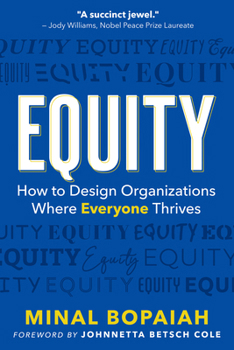 Paperback Equity: How to Design Organizations Where Everyone Thrives Book