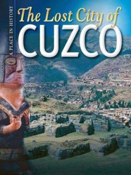 Paperback The Lost City of Cuzco. Author, Nick Saunders Book