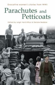 Paperback Parachutes and Petticoats: Evocative Women's Stories from WWII Book