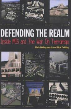 Paperback Defending the Realm: MI5 and the Shayler Affair Book