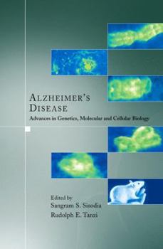 Paperback Alzheimer's Disease: Advances in Genetics, Molecular and Cellular Biology Book