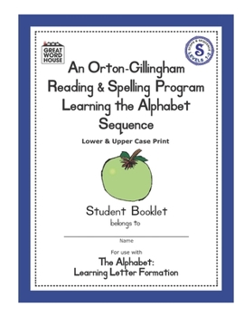 Paperback An Orton-Gillingham Reading & Spelling Program Learning the Alphabet Sequence: Upper and Lower Case Print Book