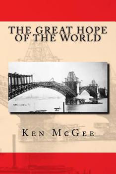 Paperback The Great Hope of the World Book