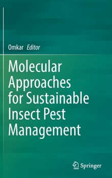 Hardcover Molecular Approaches for Sustainable Insect Pest Management Book