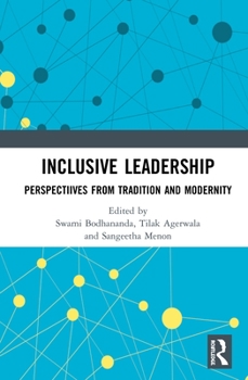 Hardcover Inclusive Leadership: Perspectives from Tradition and Modernity Book