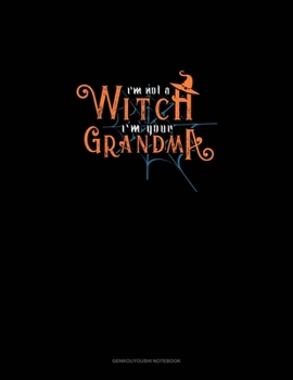 Paperback I'm Not a Witch I'm Your Grandma: Genkouyoushi Notebook Book