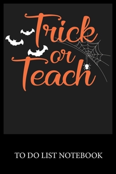 Trick or Teach: Checklist Paper To Do & Dot Grid Matrix To Do Journal, Daily To Do Pad, To Do List Task, Agenda Notepad Daily Work Task Checklist Planner School Home Office