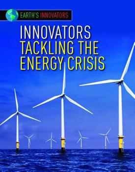 Paperback Innovators Tackling the Energy Crisis Book