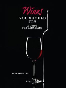 Paperback Wines You Should Try: A Guide for Canadians Book