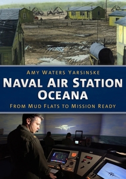 Paperback Naval Air Station Oceana Through the 20th Century Book