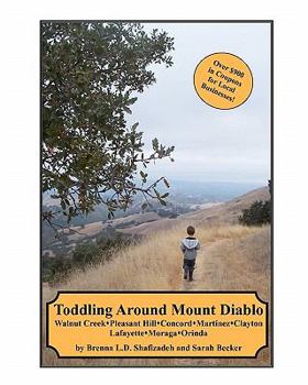 Paperback Toddling Around Mount Diablo Book