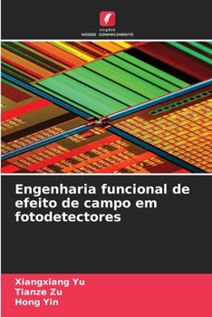 Paperback Engenharia funcional de efeito de campo em fotodetectores [Portuguese] Book