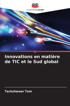 Paperback Innovations en matière de TIC et le Sud global [French] Book