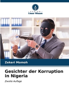 Paperback Gesichter der Korruption in Nigeria [German] Book